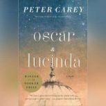 Oscar and Lucinda, Peter Carey