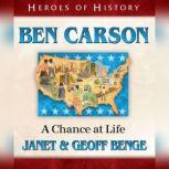 Ben Carson A Chance at Life, Janet Benge