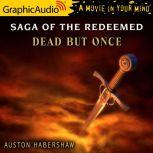 Dead But Once, Auston Habershaw