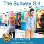 The Subway Girl, Lisa Becker