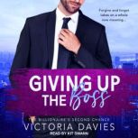 Giving Up the Boss, Victoria Davies