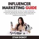 Influencer Marketing Guide, Stan Dobot
