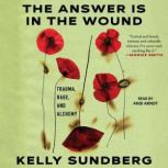 The Answer Is in the Wound, Kelly Sundberg