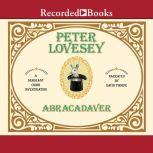 Abracadaver, Peter Lovesey