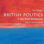 British Politics A Very Short Introduction, Tony Wright