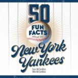 50 Fun Facts About the New York Yanke..., Sean McCandless