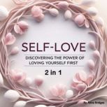 SelfLove, Anna Bridges