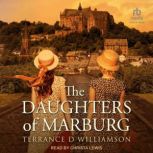 The Daughters of Marburg, Terrance D Williamson