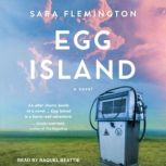 Egg Island, Sara Flemington