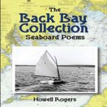 The Back Bay Collection, Seaboard Poe..., Howell Rogers