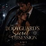 The Bodyguards Secret Obsession, Amy