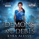 Demons and Debts, Kyra Alessy