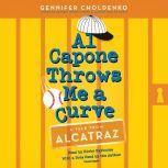 Al Capone Throws Me a Curve, Gennifer Choldenko