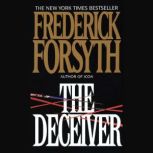 The Deceiver, Frederick Forsyth