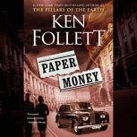 Paper Money A Novel, Ken Follett