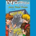 A to Z Mysteries Super Edition #9: April Fools' Fiasco, Ron Roy
