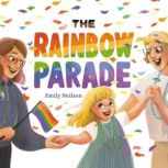 The Rainbow Parade, Emily Neilson
