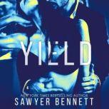 Yield A Legal Affairs Story (Book #3 of Cal and Macy's Story), Sawyer Bennett