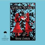 Goblin Market, Diane Zahler