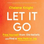 Let It Go, Chelene Knight