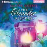 The Oleander Sisters, Elaine Hussey