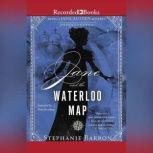Jane and the Waterloo Map, Stephanie Barron
