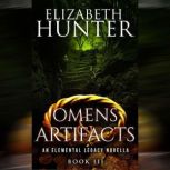 Omens and Artifacts, Elizabeth Hunter
