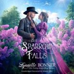 Not a Sparrow Falls, Lynnette Bonner