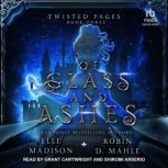 Of Glass and Ashes, Elle Madison