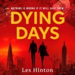 Dying Days, Les Hinton