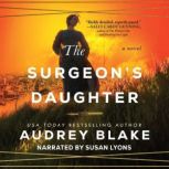 The Surgeons Daughter, Audrey Blake