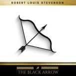 The Black Arrow, Robert Louis Stevenson