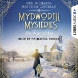 The Wrong Man  Mydworth Mysteries  ..., Matthew Costello