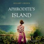 Aphrodites Island, Hilary Green