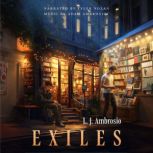 Exiles, Louis J Ambrosio