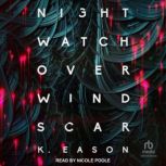 Nightwatch over Windscar, K. Eason