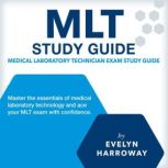 MLT Study Guide, Evelyn Harroway
