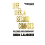 Life, Lies,  Second Chances, Robby S. Fakhouri