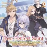 The TooPerfect Saint Tossed Aside b..., Fuyutsuki Koki