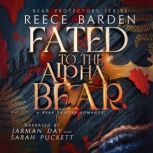 Fated to the Alpha Bear, Reece Barden