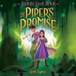 The Pipers Promise, Leah Cypess