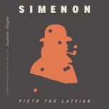 Pietr the Latvian Inspector Maigret..., Georges Simenon