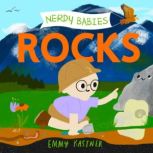 Nerdy Babies Rocks, Emmy Kastner