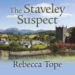 The Staveley Suspect, Rebecca Tope