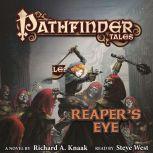 Pathfinder Tales: Reaper's Eye, Richard A. Knaak
