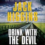 Drink With the Devil, Jack Higgins