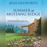 Summer at Mustang Ridge, Jesse Hayworth