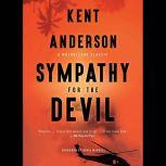 Sympathy for the Devil, Kent Anderson