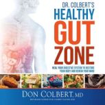 Dr. Colberts Healthy Gut Zone, Don Colbert