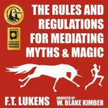 The Rules and Regulations of Mediatin..., F Lukens